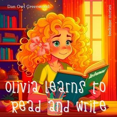 Olivia Learns to Read and Write (Dreamy Adventures: Bedtime Stories Collection) (eBook, ePUB) - Greenwood, Dan Owl