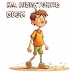 Mr. Mismatched Sock (From Shadows to Sunlight) (eBook, ePUB)