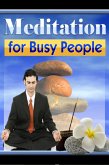 Meditation for Busy People (eBook, ePUB)