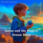 Aaron and the Magical Dream Stone (Dreamy Adventures: Bedtime Stories Collection) (eBook, ePUB)