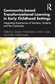 Community-based Transformational Learning in Early Childhood Settings (eBook, ePUB)