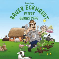 Bauer Eckhardt feiert Geburtstag (MP3-Download) - Haase, Stephan