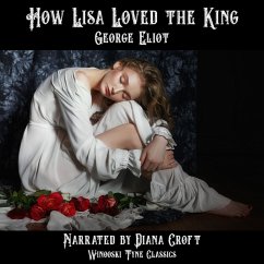 How Lisa Loved the King (MP3-Download) - Eliot, George