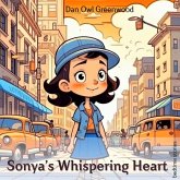Sonya's Whispering Heart (Dreamy Adventures: Bedtime Stories Collection) (eBook, ePUB)