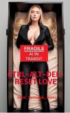 Crtl-Alt-Del Reset Love (eBook, ePUB)