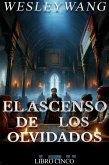 El Ascenso de los Olvidados (eBook, ePUB)