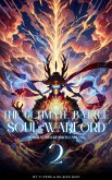 The Ultimate Battle Soul Warlord: An Isekai Progression Fantasy (eBook, ePUB)