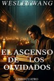 El Ascenso de los Olvidados (eBook, ePUB)