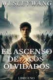 El Ascenso de los Olvidados (eBook, ePUB)