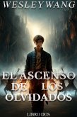 El Ascenso de los Olvidados (eBook, ePUB)