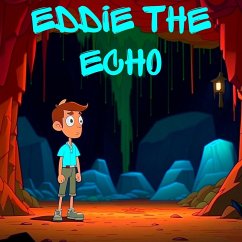 Eddie the Echo (From Shadows to Sunlight) (eBook, ePUB) - Greenwood, Dan Owl