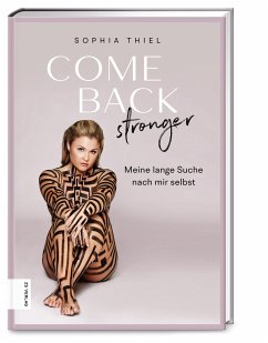 Come back stronger  - Thiel, Sophia
