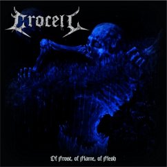 Of Frost,Of Flame,Of Flesh - Crocell