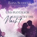 Und plötzlich leuchtet die Nacht (MP3-Download)