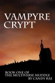 Vampyre Crypt (The Multiverse Muddle, #1) (eBook, ePUB)