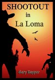 Shootout in La Loma (eBook, ePUB) Shootout in La Loma (eBook, ePUB)