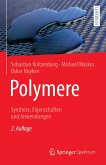 Polymere: Synthese, Eigenschaften und Anwendungen (eBook, PDF)