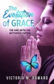The Evolution of Grace (eBook, ePUB)