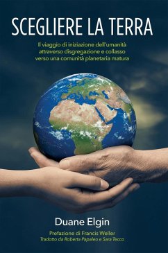 Scegliere la Terra (eBook, ePUB) - Elgin, Duane