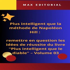 Plus intelligent que la méthode de Napoléon Hill : remettre en question les idées de réussite du livre 