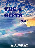 The 6 Gifts - Fly - Book 4 (eBook, ePUB)