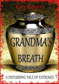Grandma's Breath (eBook, ePUB)