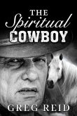 The Spiritual Cowboy (eBook, ePUB)