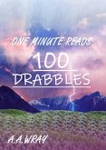 One Minute Reads - A Hundred Drabbles (eBook, ePUB)