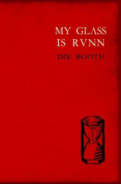 My Glass is Runn (eBook, ePUB) - Booth, Die