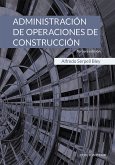 Administración de operaciones de construcción (eBook, ePUB)