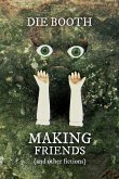 Making Friends (and other fictions) (eBook, ePUB)