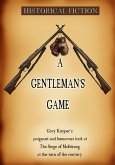A Gentleman's Game (eBook, ePUB) A Gentleman's Game (eBook, ePUB)