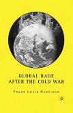 Global Rage After the Cold War (eBook, PDF)