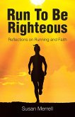 Run To Be Righteous (eBook, ePUB)