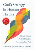 God's Strategy in Human History - Volume 1: God's Path to Victory (eBook, ePUB)