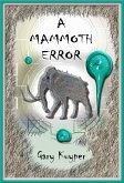 A Mammoth Error (eBook, ePUB)