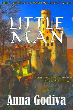 Cover Little Man: A Retold Fairy Tale (Legends of the Fairytale Kingdom, #4) (eBook, ePUB)
