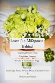 Leave No MilSpouse Behind. Inspiring Stories That Empower Dreams (eBook, ePUB)