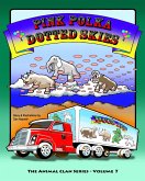 Pink Polka Dotted Skies (Animal Clan Series, #7) (eBook, ePUB) Pink Polka Dotted Skies (Animal Clan Series, #7) (eBook, ePUB)