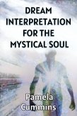 Dream Interpretation for the Mystical Soul (eBook, ePUB)
