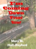 I'm Coming Down Front Street! (eBook, ePUB)