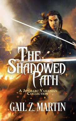 Cover The Shadowed Path (A Jonmarc Vahanian Collection, #1) (eBook, ePUB)
