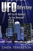 UFO Odyssey: Off-Earth Beings To The Rescue? (eBook, ePUB)