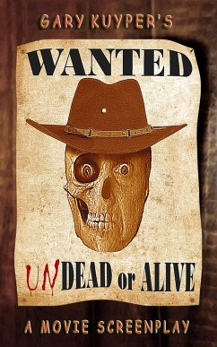 Wanted: Undead or Alive (eBook, ePUB) - Kuyper, Gary