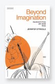 Beyond Imagination (eBook, ePUB)