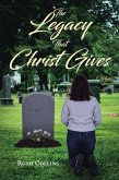 The Legacy that Christ Gives (eBook, ePUB)