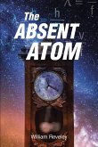The Absent Atom (eBook, ePUB)