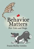 Behavior Matters for Cats and Dogs (eBook, ePUB)