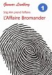 L'Affaire Bromander (Stig Alm,... - Bild 1