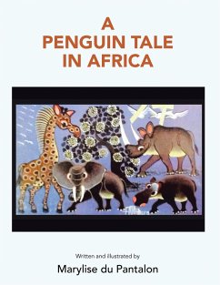 A Penguin Tale in Africa (eBook, ePUB) - Du Pantalon, Marylise